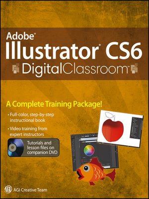 Adobe Illustrator CS6 Digital Classroom - ebook